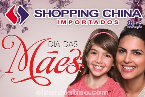 Promoción Especial “Día de las Madres” en Shopping China con ofertas que van hasta el jueves 15 de Mayo